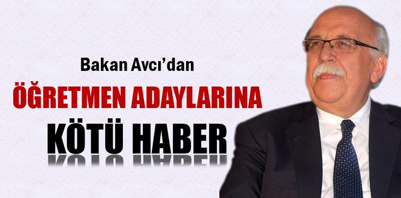 Avcı, ‘Mezun sayısı ile istihdam edebilecek öğretmen sayısı birbirini karşılamıyor'