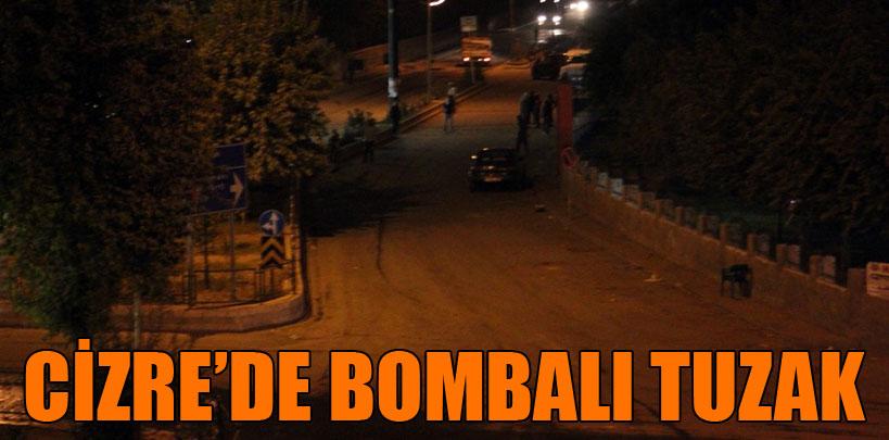 Şırnak Cizre'de polis aracına bombalı tuzak