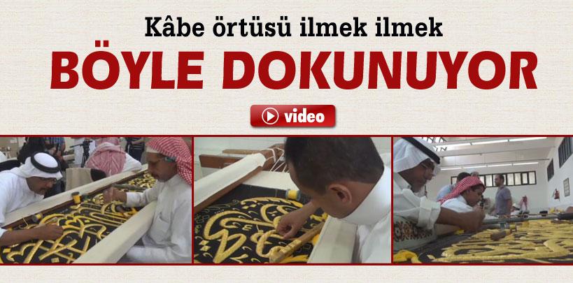 Kâbe örtüsü ilmek ilmek dokunuyor