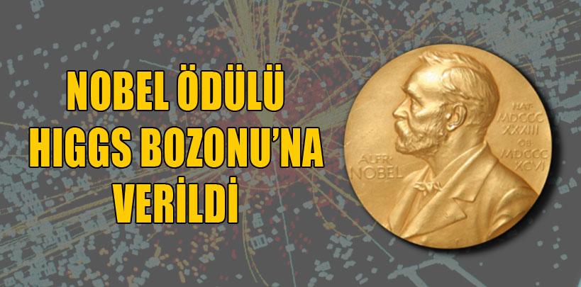 Nobel Ödülü Higgs Bozonu'na