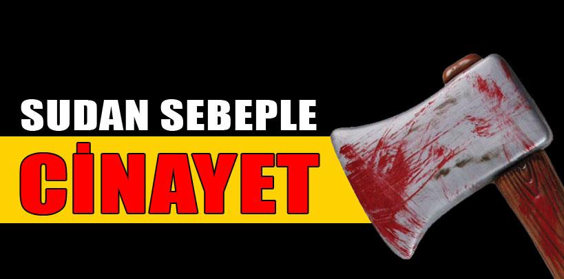 Sudan sebeple cinayet