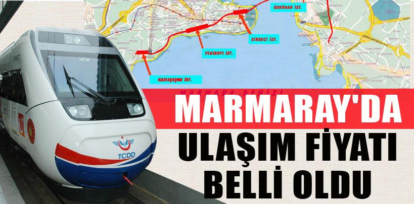 Marmaray'da fiyat tarifesi belli oldu