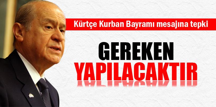 Bahçeli,'MHP ilkelerine aykırı bir harekettir, gereken yapılacaktır'