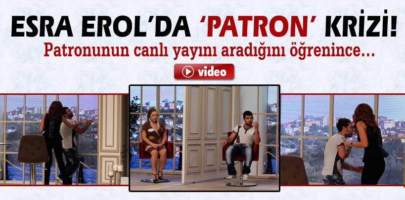 Esra Erol'da ‘patron' krizi