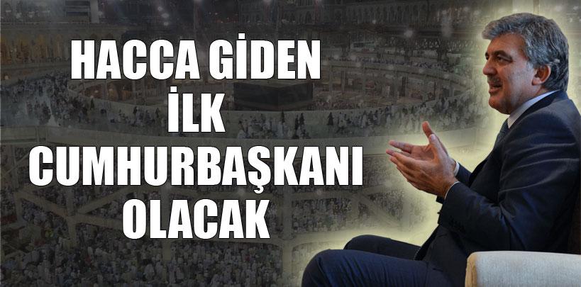 Cumhurbaşkanı Gül hacca gidiyor