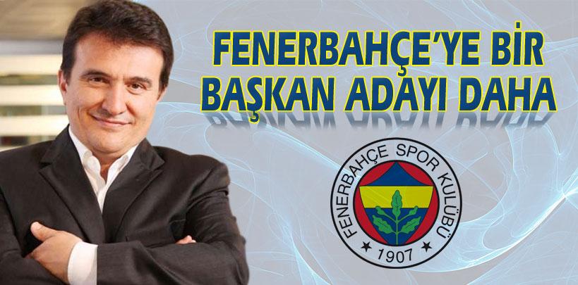 Fenerbahçe'ye bir başkan adayı daha