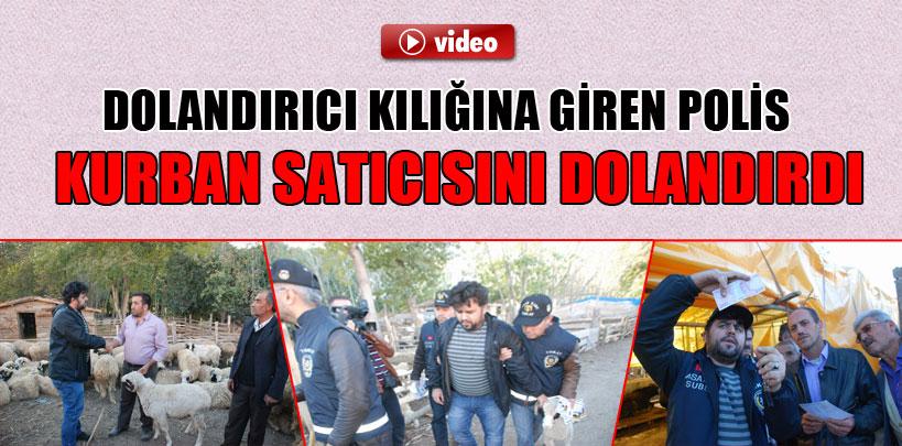 Polisten kurban satıcılarına ders