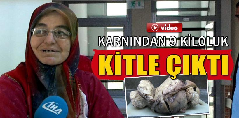 Ameliyatla karnındaki 9 kiloluk kitleden kurtuldu