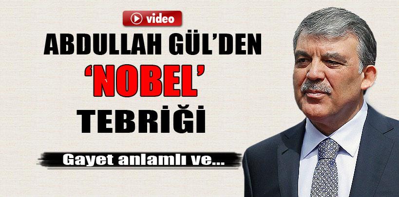 Gül'den 'Nobel' değerlendirmesi