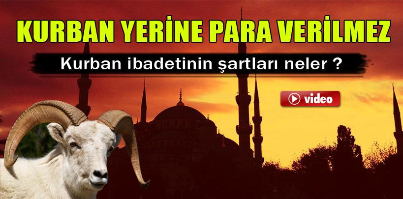 İşte Kurban ibadetinin şartları