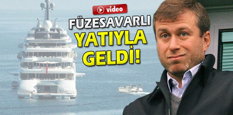 Roman Abramovich, Türkiye'ye füzesavarlı yatıyla geldi