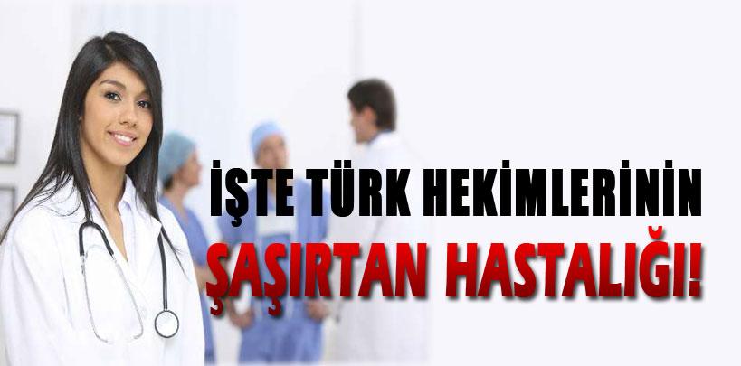 Türk hekimleri doktora gitmiyor