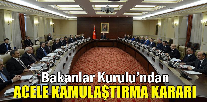 Bakanlar Kurulu'ndan 'acele kamulaştırma' kararı