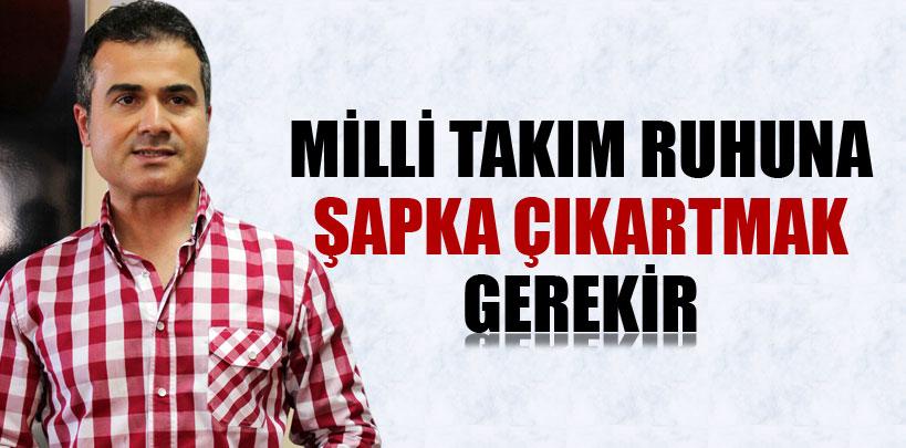 Kılıç, 'Milli Takım ruhuna şapka çıkartmak gerekir'