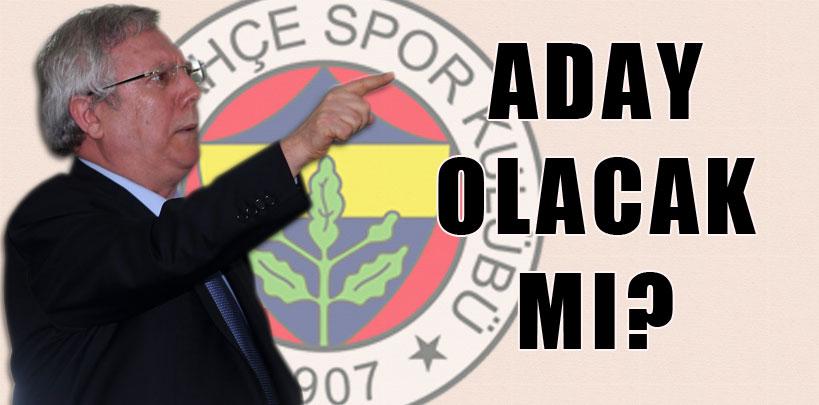 Aziz Yıldırım aday olacak mı?