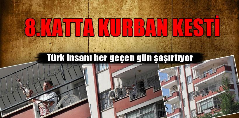 Adana'da bir kişi 8. katta kurban kesip, derisini yüzdü