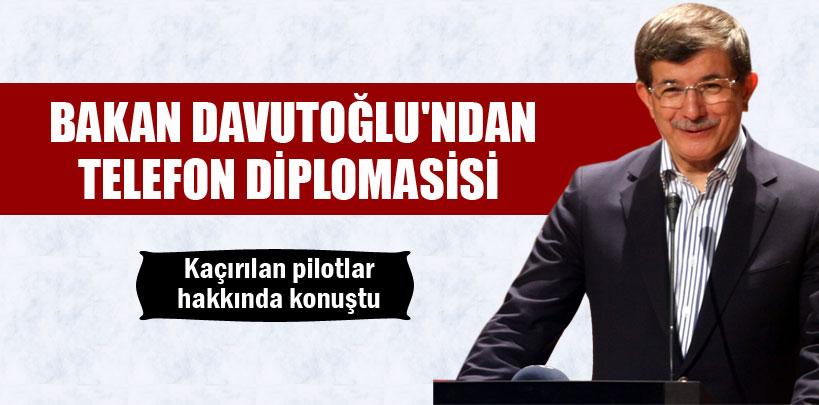 Bakan Davutoğlu'ndan telefon diplomasisi