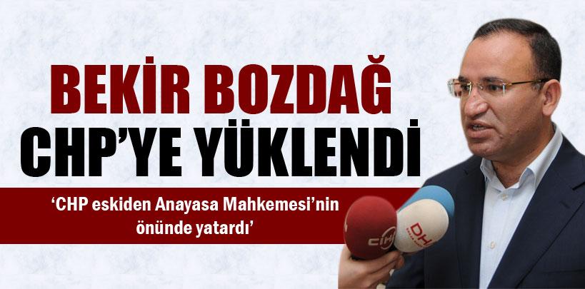 Bozdağ, CHP'ye yüklendi