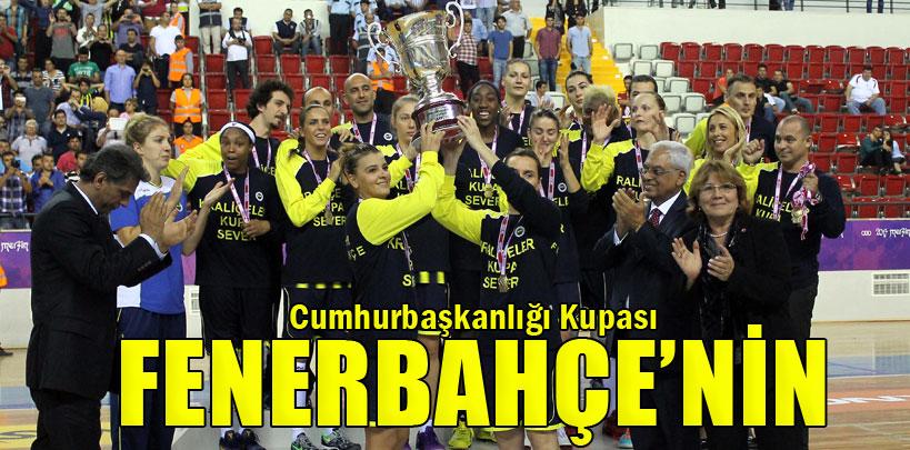 21. Cumhurbaşkanlığı Kupası Fenerbahçe'nin