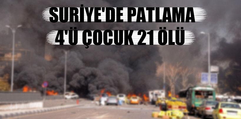 Suriye'de patlama, 4'ü çocuk 21 ölü