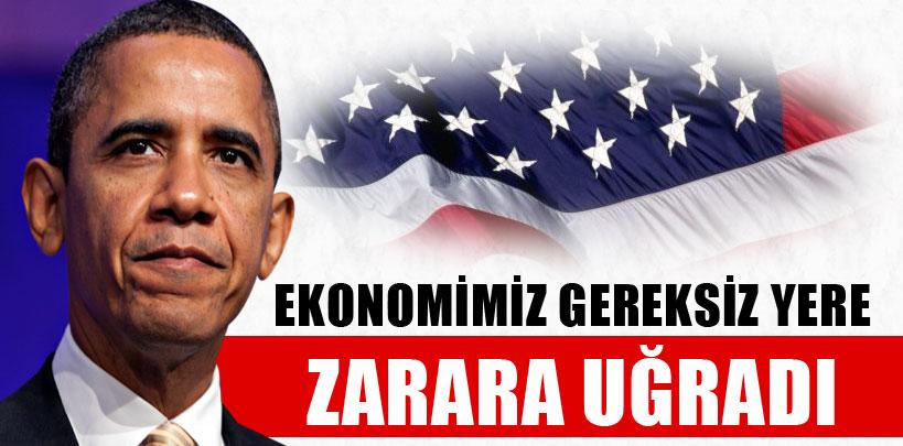 Obama, 'Ekonomimiz gereksiz yere zarara uğradı'