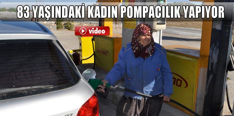 Çanakkale'de 83 yaşındaki kadın pompacılık yapıyor