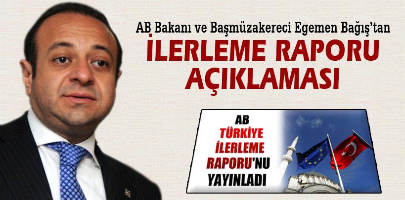 Egemen Bağış'tan ilerleme raporu açıklaması