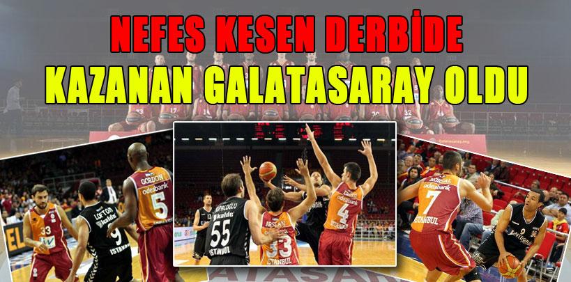 Derbide gülen taraf Galatasaray oldu