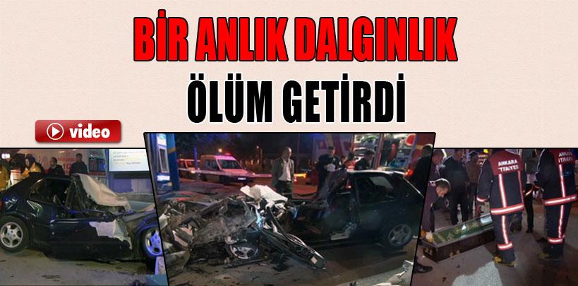 Bir anlık dalgınlık ölüm getirdi