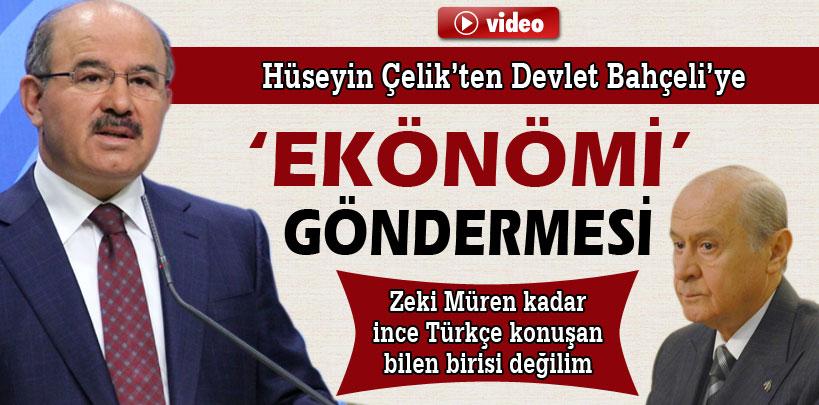 Hüseyin Çelik'ten Devlet Bahçeli'ye ‘ekönömi' göndermesi