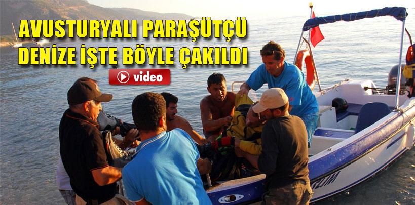 Avusturyalı paraşütçü denize işte böyle çakıldı