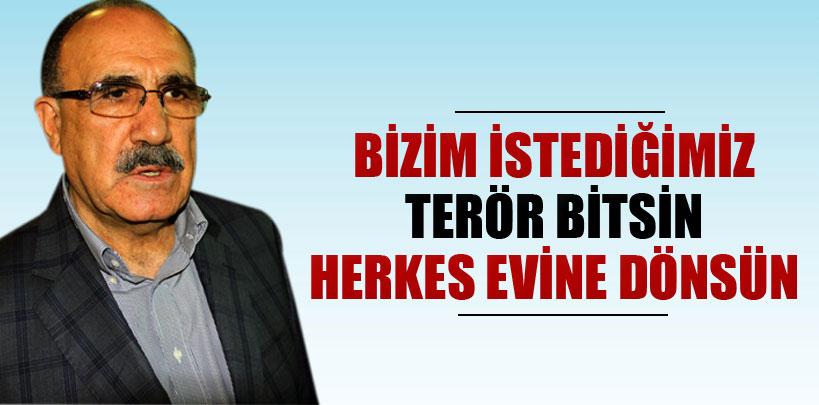 Atalay, 'Bizim istediğimiz terör bitsin, herkes evine dönsün, siyaset yapsın'