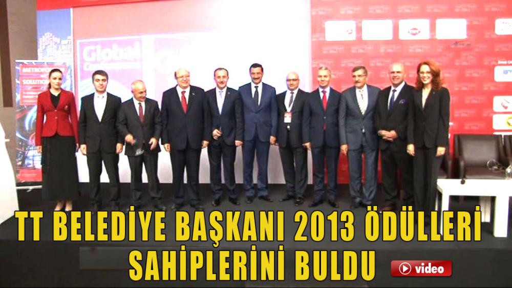 TT Belediye Başkanı 2013 ödülleri sahiplerini buldu