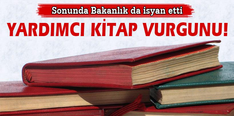 Bakanlık sonunda isyan etti, Yardımcı kitapla vurgun