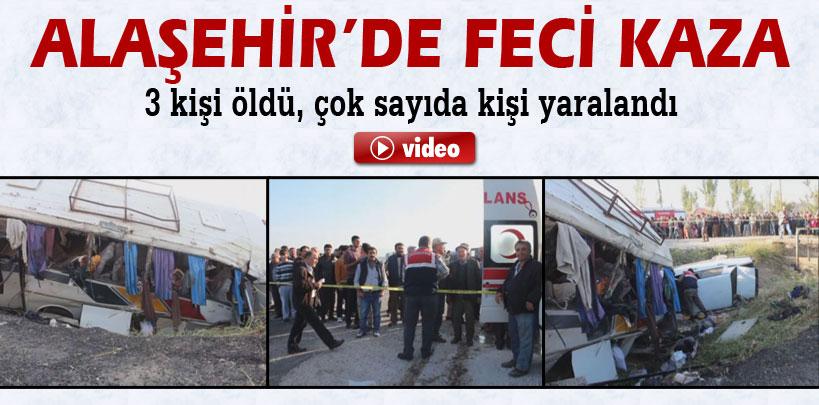 Manisa'da trafik kazası, 3 ölü, çok sayıda yaralı