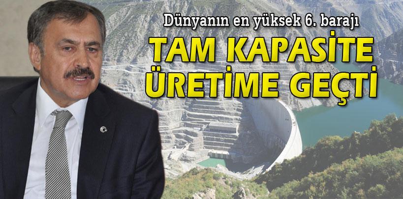 Veysel Eroğlu, ‘Deriner Barajı tam kapasite üretime geçti'