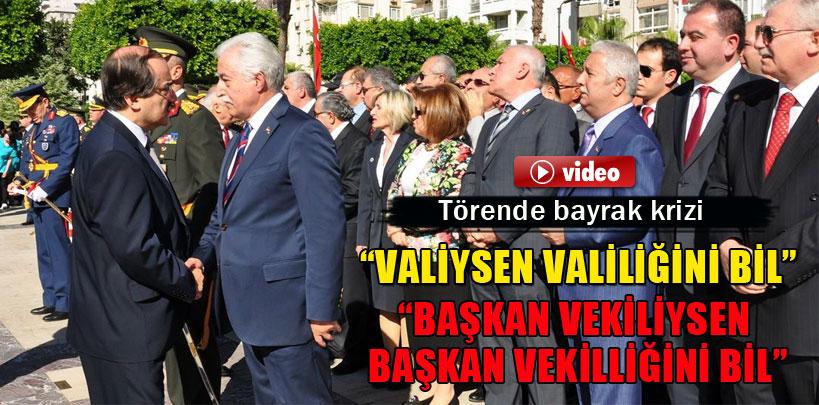 Adana Valisi ile Belediye Başkanvekili arasında bayrak krizi