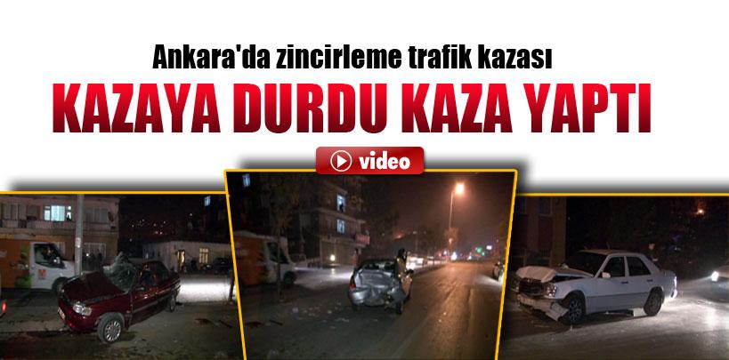 Ankara'da bir sürücü kazaya durdu, kaza yaptı