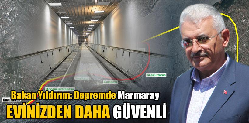 Binali Yıldırım, 'Depremde, Marmaray evinizden daha güvenli'