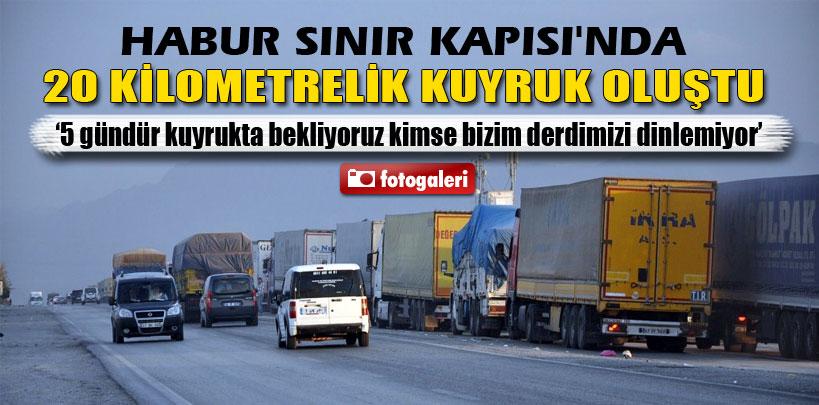 Habur Sınır Kapısı'nda 20 kilometrelik kuyruk oluştu