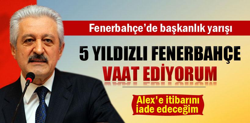 Mehmet Ali Aydınlar, '5 yıldızlı Fenerbahçe vaat ediyorum'