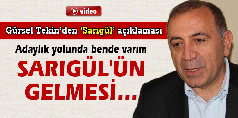Gürsel Tekin'den 'Mustafa Sarıgül' açıklaması