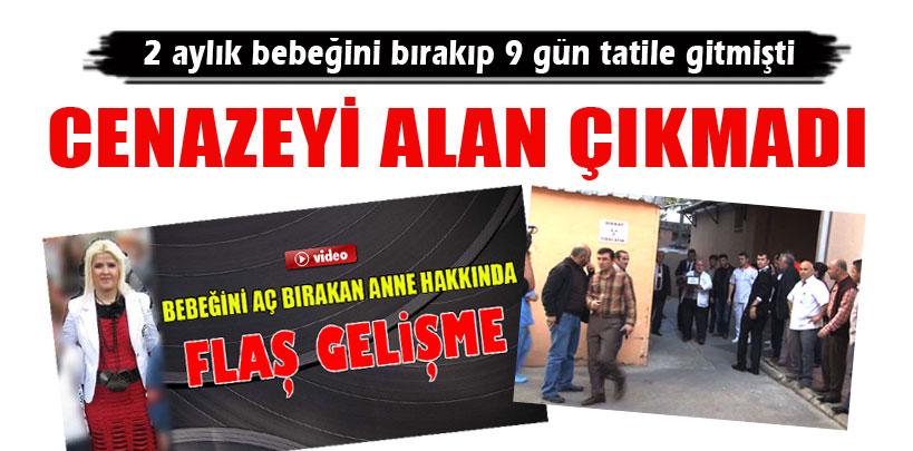 Annesinin yalnız bırakarak öldüğü 2 aylık bebek teslim alındı