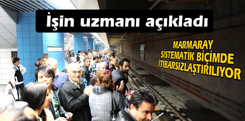 Bozlağan 'Marmaray sistematik biçimde itibarsızlaştırılıyor'