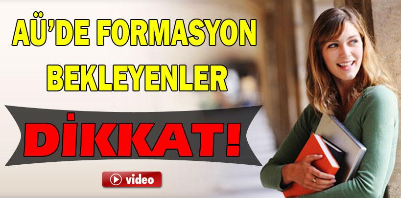 AÜ'de formasyon bekleyenlerin umudu bir sonraki yıla kaldı